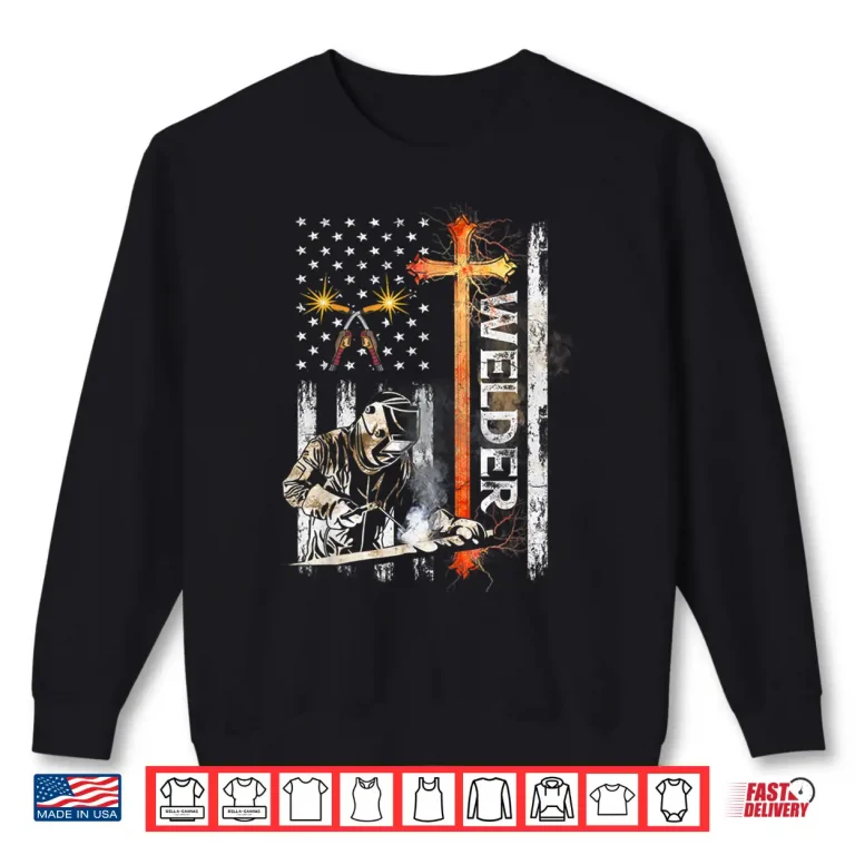 Sweatshirt American Flag Faith Cross Christian Welding Shirt