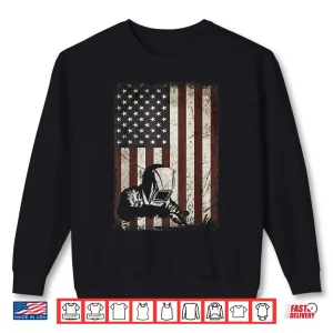 Sweatshirt American Flag Weld Helmet Gift Welder Vintage Shirt