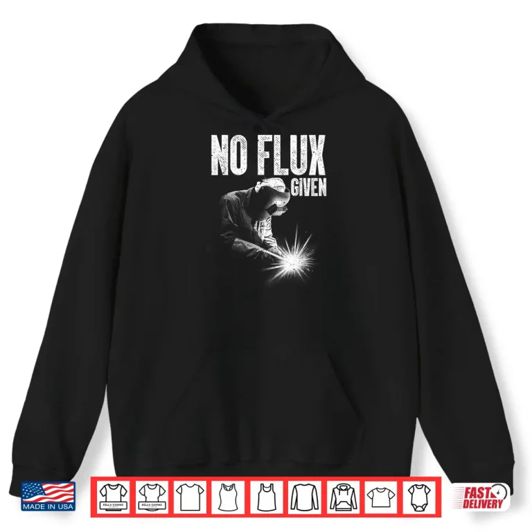Hoodie Arc Welding Metal Worker Welder Art Shirt