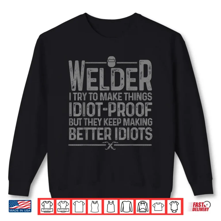 Sweatshirt Mig Tig Welder Welding Novelty Shirt