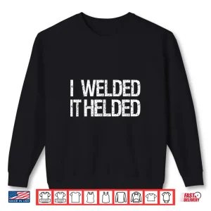 Sweatshirt Mig Tig Stick Arc Fabrication Welding Shirt