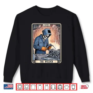 Sweatshirt Tarot Card Skeleton Metal Worker Welder Shirt
