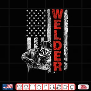 Design USA American Worker Metalworking Lover Welder Shirt