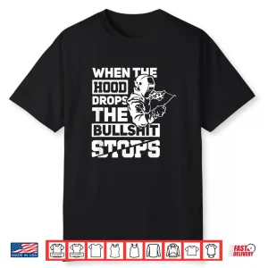 When The Hood Drops Pipeliner Welder Gift Shirt