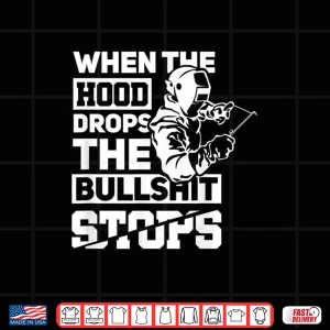 Design When The Hood Drops Pipeliner Welder Gift Shirt