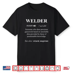 Noun Welding Welders Gift Welder Definition Cool Shirt