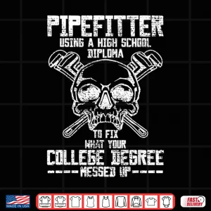 Pipefitter Shirt 3 Design Pipefitter Shirt