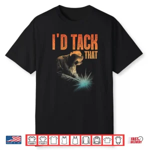 Tack Welder Ironworkers Pipeliner Welding Art Shirt