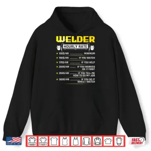 Hourly Rate Gear Welding Welder Shirt