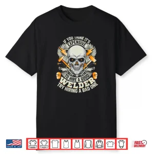 Image On Back Of Shirt Gift Welder Welding Shirt