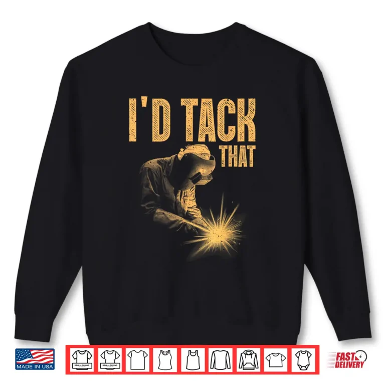 Sweatshirt Mig Tig Metal Art Welding Welder Best Shirt