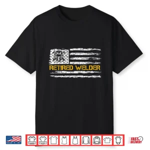Usa American Flag Retired Retirement Welder Welding Vintage Shirt
