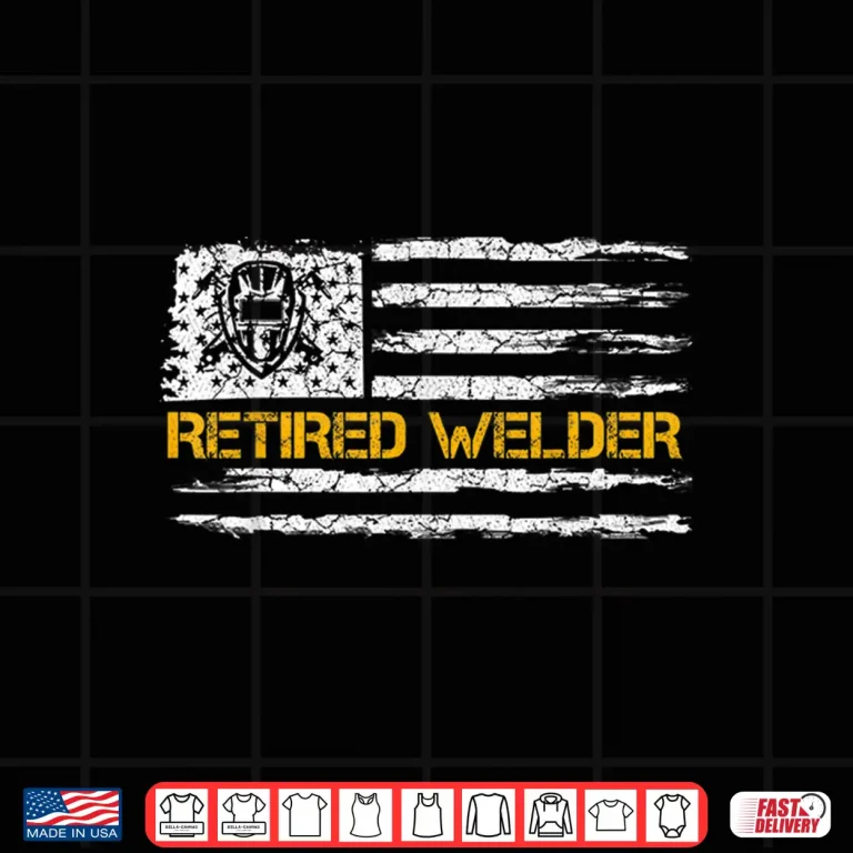 Design USA American Flag Retired Retirement Welder Welding Vintage Shirt