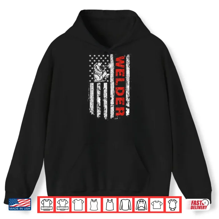 Hoodie American Flag Iron Worker Construction Welder Shirt