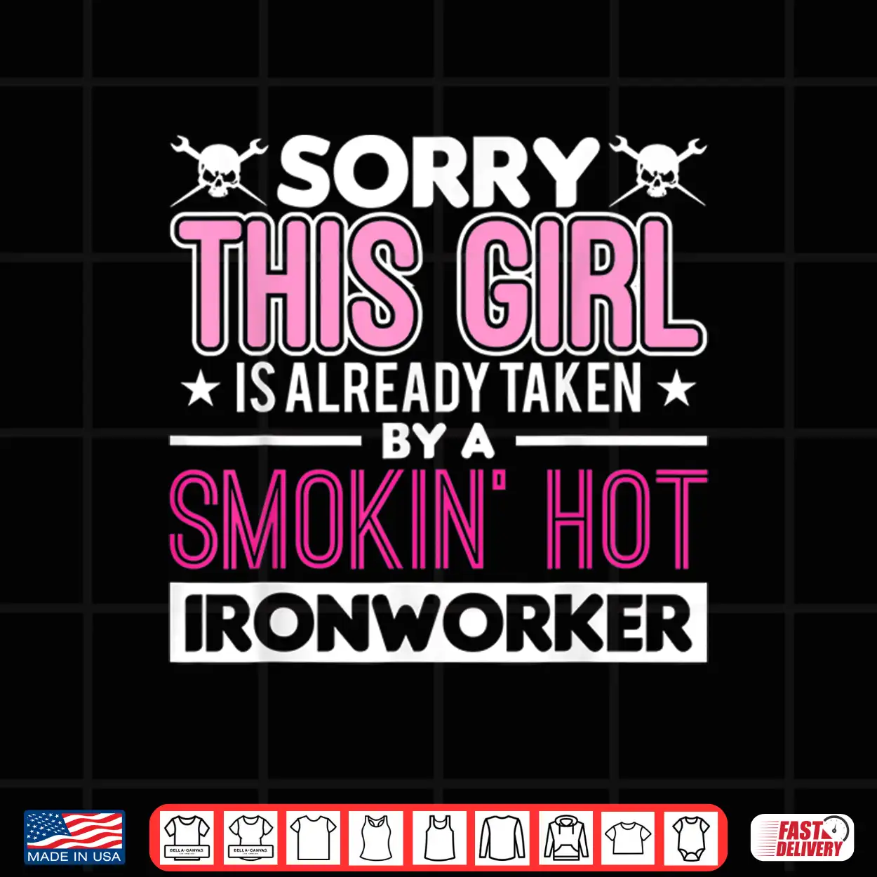 Already Taken Ironworker Shirt Already Taken Ironworker Shirt