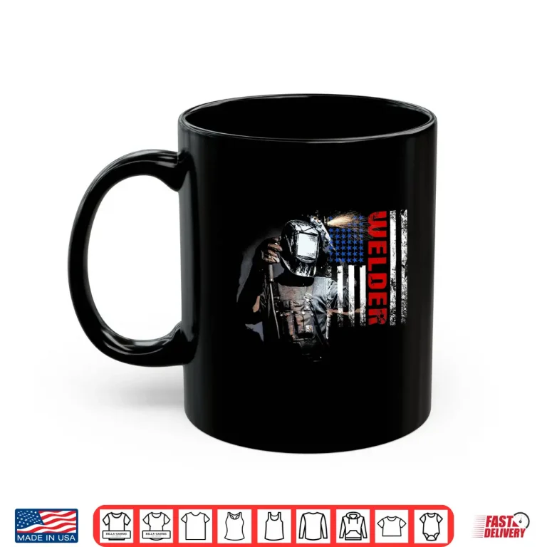 Mug Flag Weld America American Pipefitter Welder Shirt