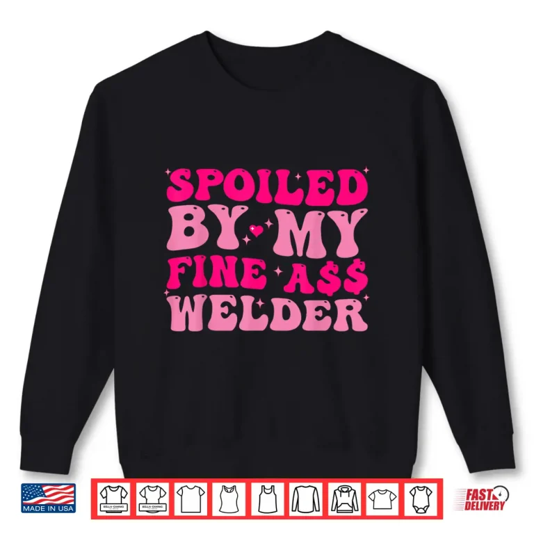 Sweatshirt Humor Welder Shirt