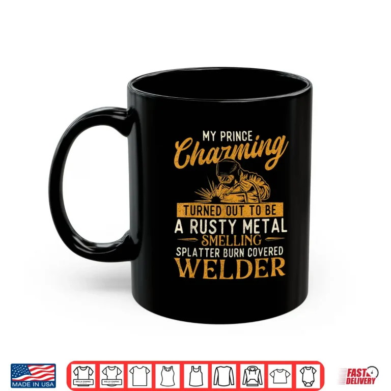 Mug Ironworker Welding Weld Shirt