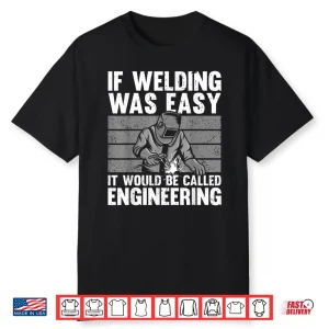 Mig Tig Novelty Welder Welding Best Shirt
