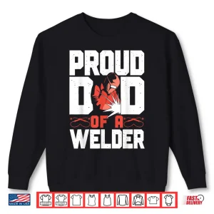 Parent Vintage Proud Parent Of A Welder Welding Shirt 2 Sweatshirt Parent Vintage Proud Parent Of A Welder Welding Shirt