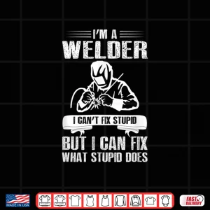 Design Saying Welding Welder Shirt