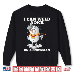 Sweatshirt Snowman Art Welder Welding Shirt