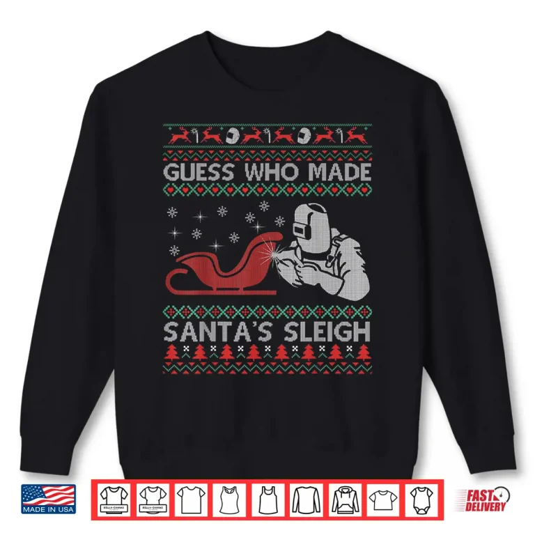 Sweatshirt Ugly Xmas Pajamas Gift Welder Sweater Shirt