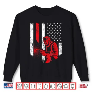 American Flag American Metal Worker Welding Welder Vintage Cool Shirt 2 Sweatshirt American Flag American Metal Worker Welding Welder Vintage Cool Shirt