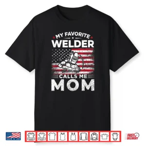 Calls Me Parent American Flag Welder Gift Shirt