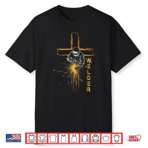 Christian Cross Jesus Lover Welding Welder Shirt