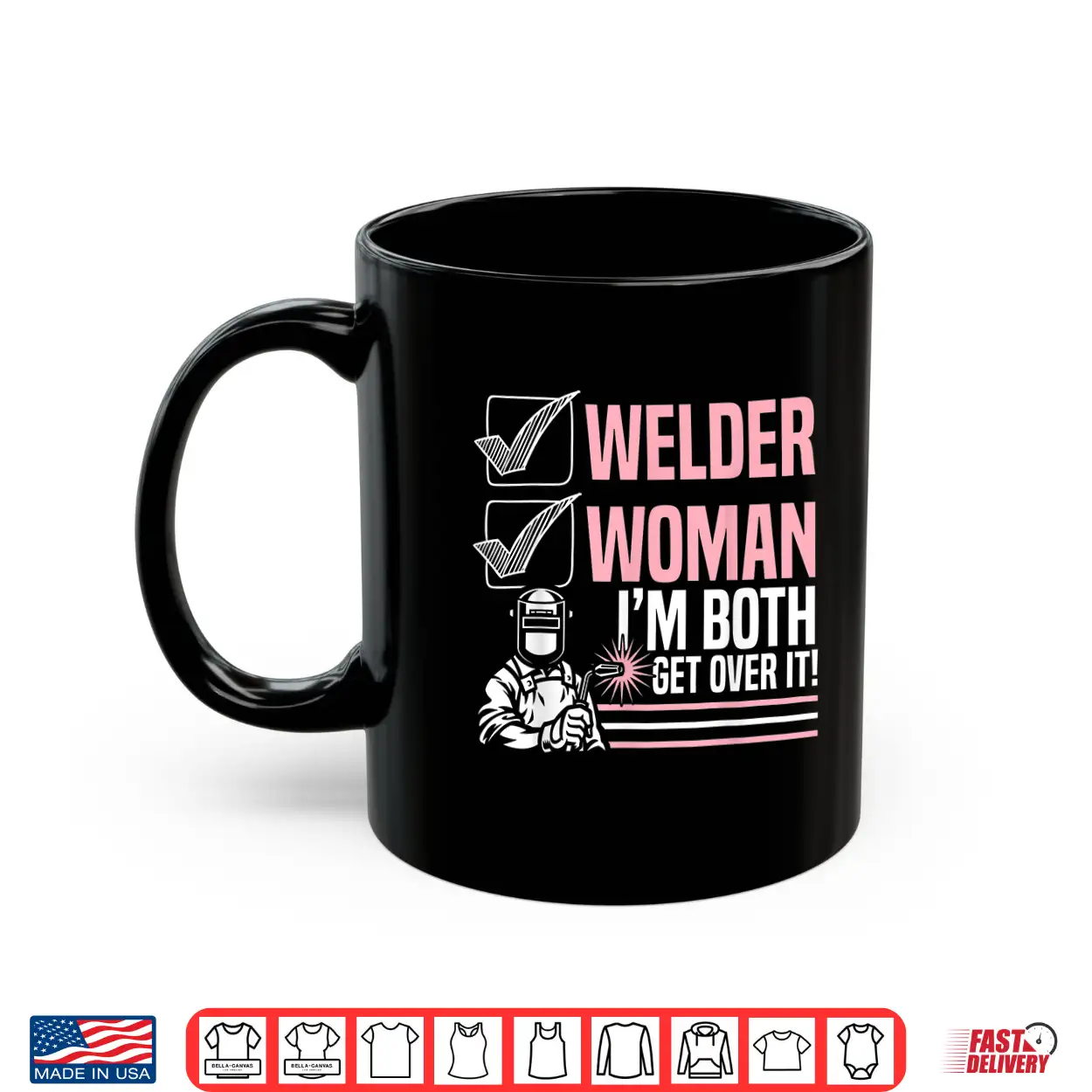 I’M Both Get Over It Welding Welder Fabricator Shirt I’M Both Get Over It Welding Welder Fabricator Shirt