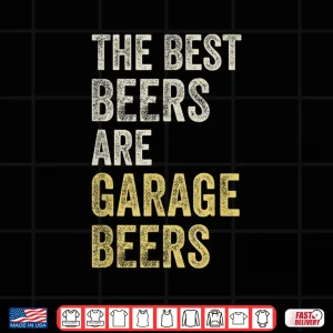 Design Garage Beer Best Beer Drinking Vintage Mechanic Car Guy Shirt