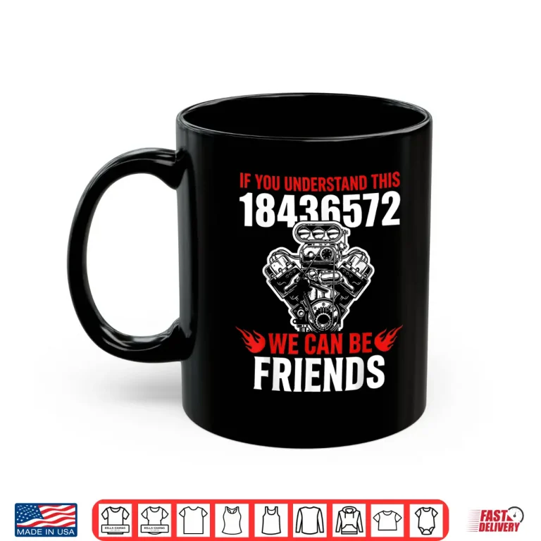 Mug If You Understand This 18436572 Mechanic Shirt