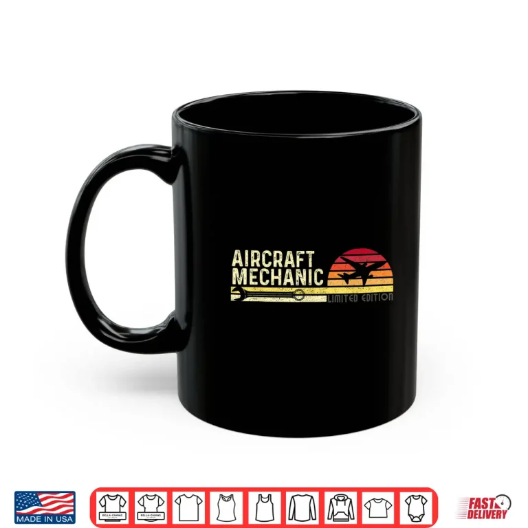 Mug Limited Edition Airplane Aviation Lover Aircraft Mechanic Shirt