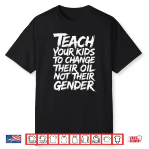 Teach To Change Their Oil Back Print Mechanic Shirt