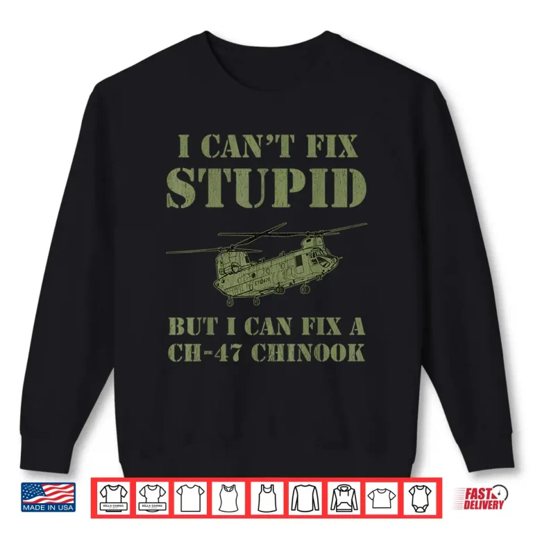 Sweatshirt Retired Veteran Chinook Helicopter Mechanic Shirt