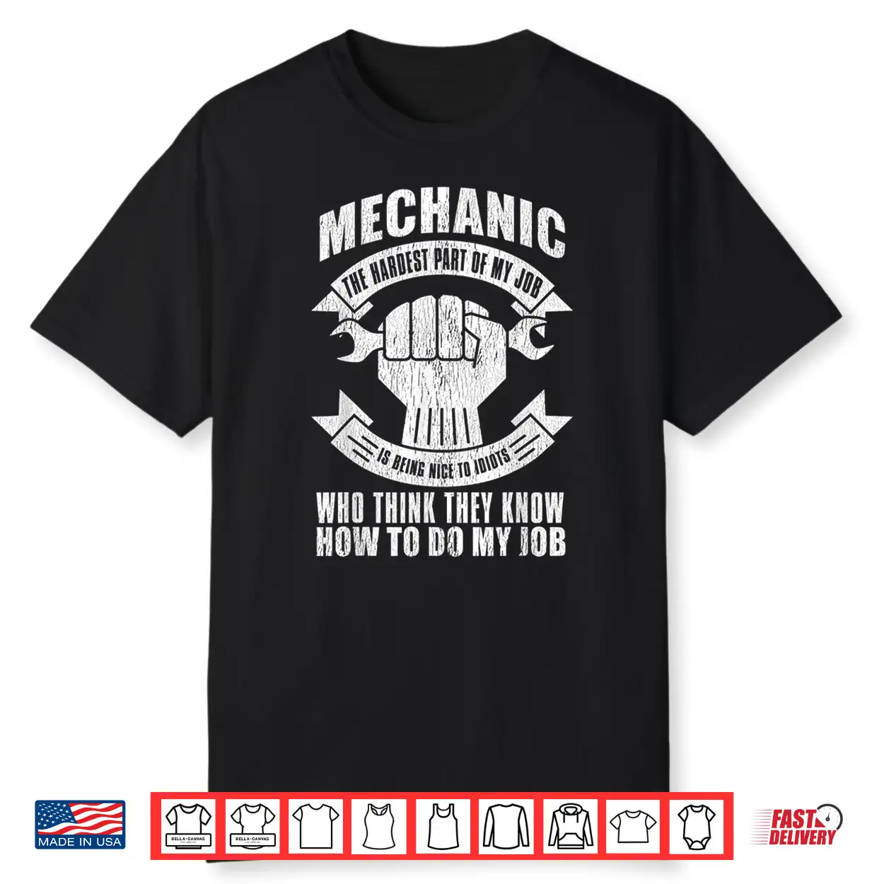 The Hardest Part Of My Job Gift Mechanic Shirt The Hardest Part Of My Job Gift Mechanic Shirt