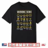 Warning Signs 101 Car Mechanic Shirt