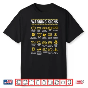 Warning Signs 101 Car Mechanic Shirt