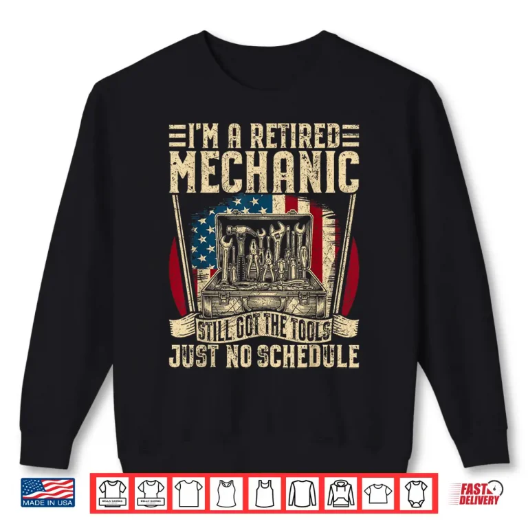 Sweatshirt Tool Retirement Car Mechanic Shirt