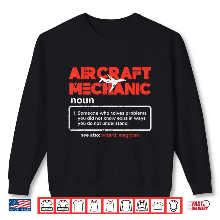 Definition Airplane Technician Aircraft Mechanic Shirt 2 Sweatshirt Definition Airplane Technician Aircraft Mechanic Shirt