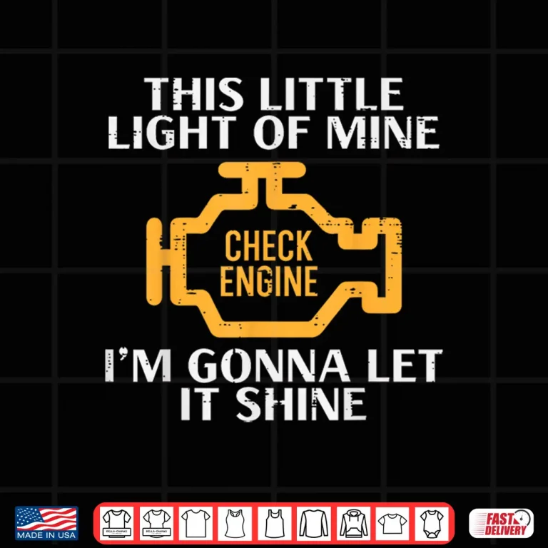 Design Check Engine Light Shine Auto Garage Mechanic Shirt