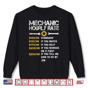 Sweatshirt Hourly Rate Labor Rates Mechanic Shirt