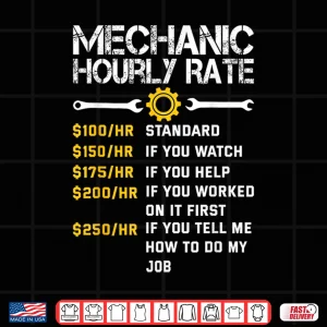 Design Hourly Rate Labor Rates Mechanic Shirt