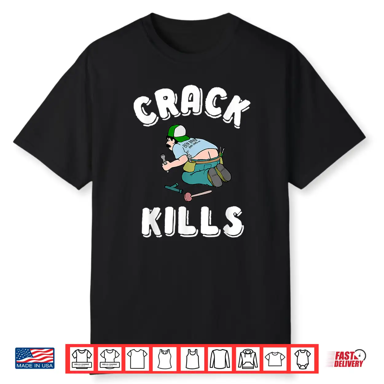 Crack Kills Shirt Funny Plumber Shirt Crack Kills Shirt Funny Plumber Shirt