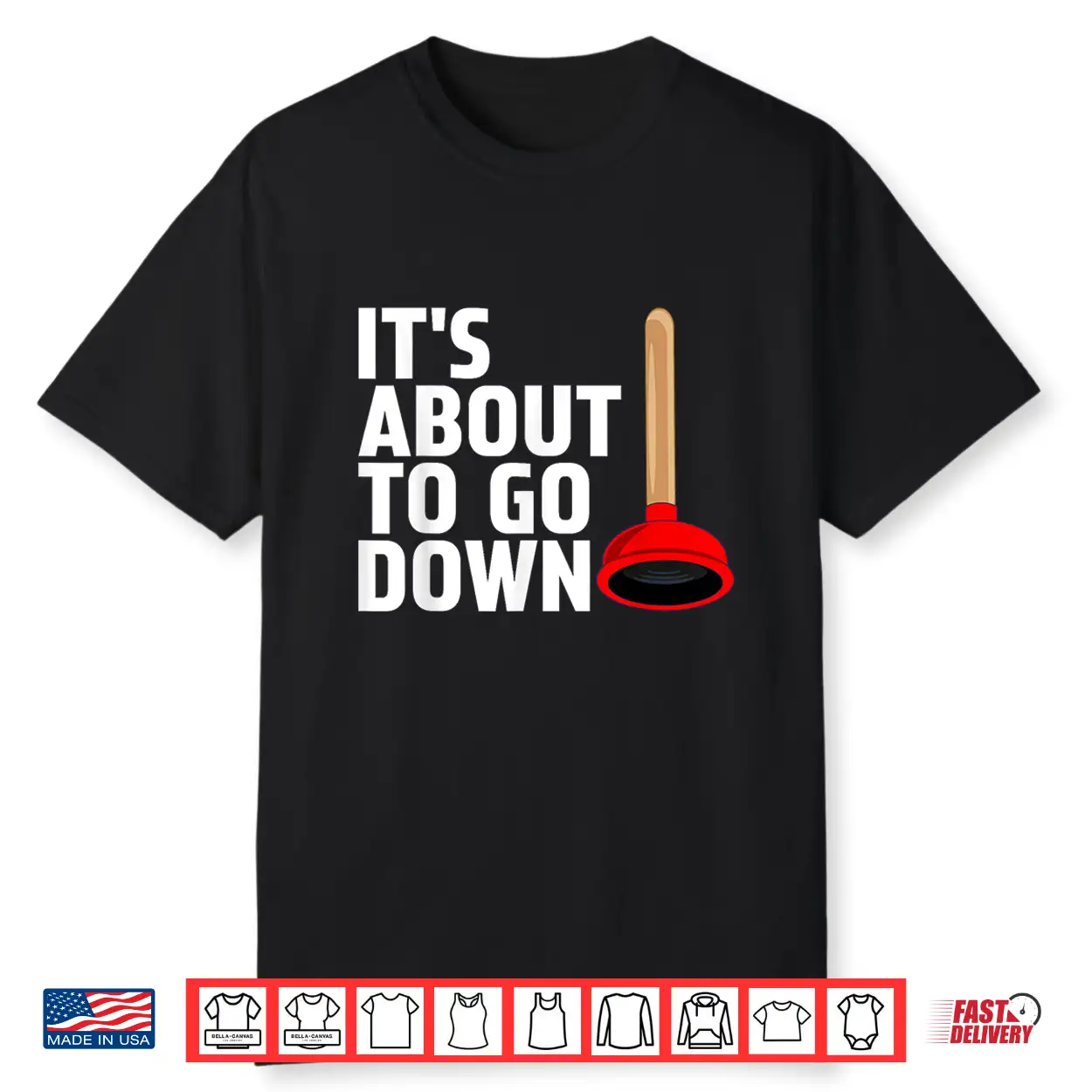 Funny Plumber Gag Art Plunger Joke Plumber Shirt Funny Plumber Gag Art Plunger Joke Plumber Shirt