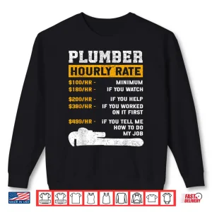 Funny Plumber Plumber Hourly Rate Plumber Shirt 2 Sweatshirt Funny Plumber Plumber Hourly Rate Plumber Shirt 1
