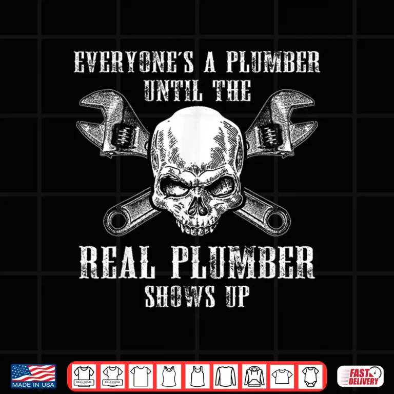 Design Funny Plumber Shirt Real Plumbing Skull Tee Gift 1