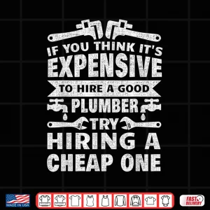 Design Funny Plumber Steamfitter Pipefitter Plumbing Shirt 1