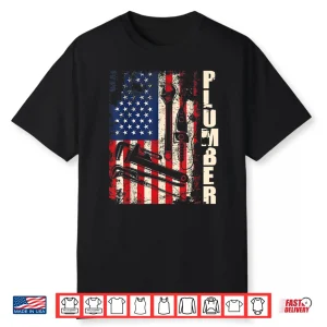 Patriotic Plumber Us Flag Plumbing Handyman Pipe Fitter Shirt